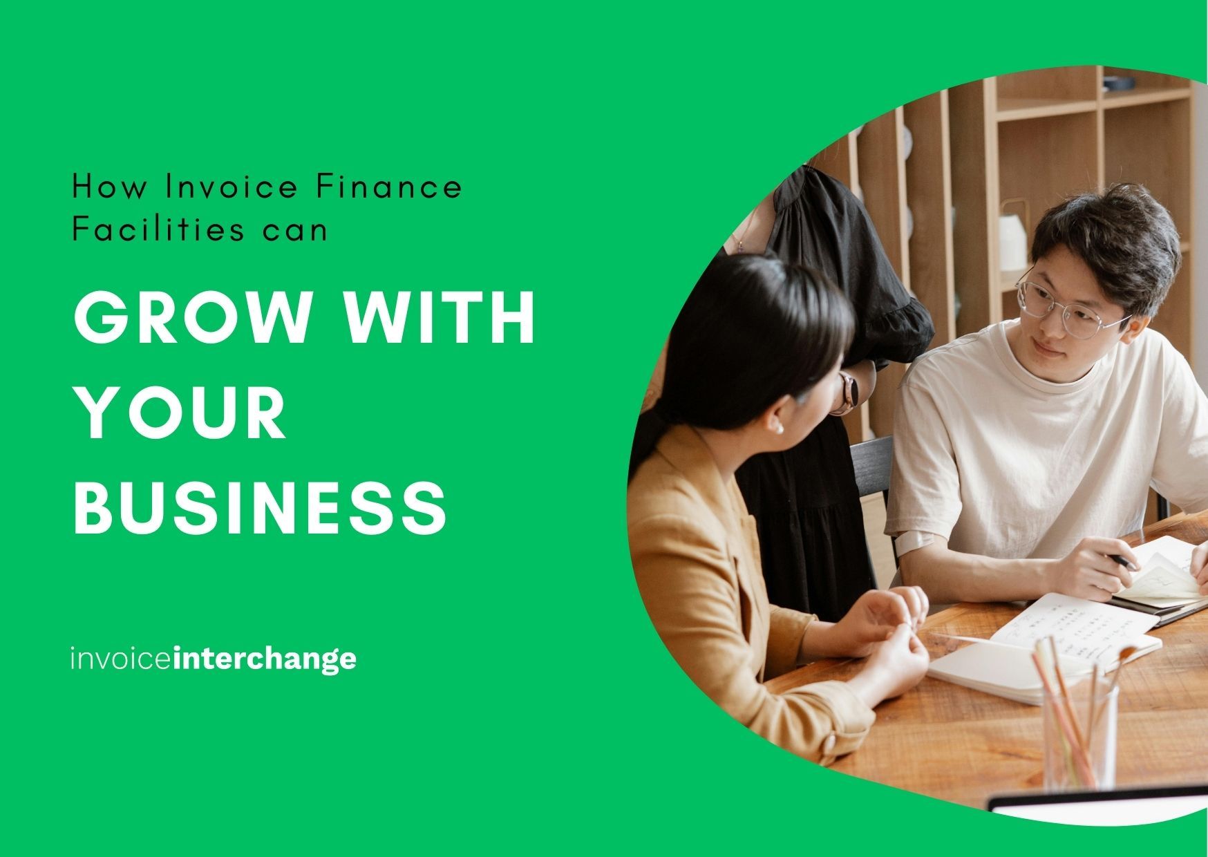 How Invoice Finance Facilities Can Grow With Your Business