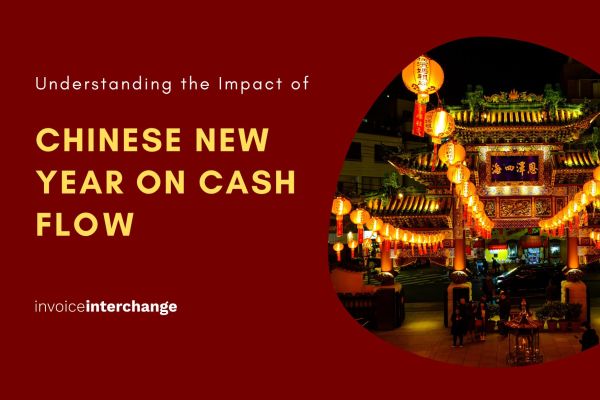 Understanding the Impact of Chinese New Year on Cash Flow: A Guide for SMEs