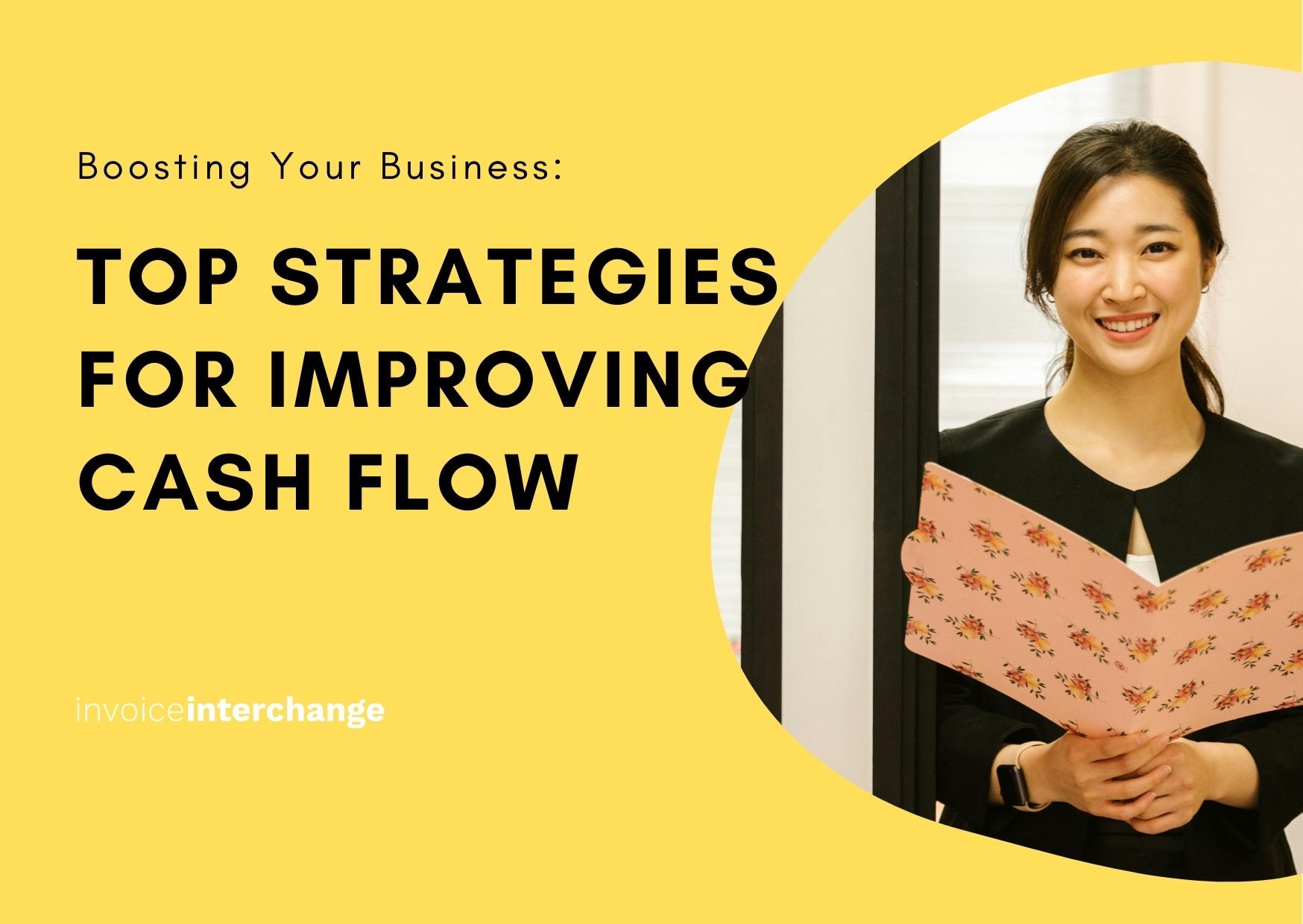 Boosting Your Business: Top Strategies for Improving Cash Flow